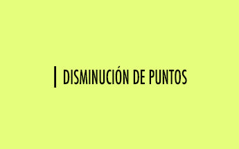 Palillo #11: disminución de puntos
