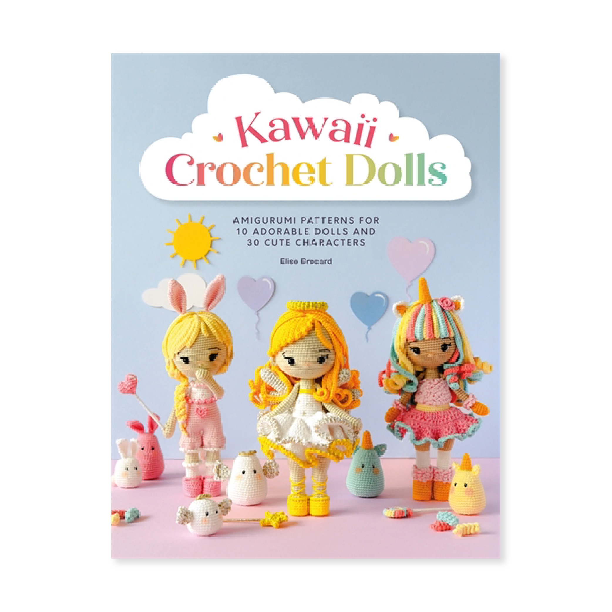 Kawaii Crochet Dolls - Elise Brocard